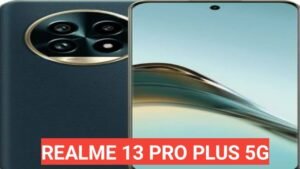 realme 13 Pro plus 5G Review 